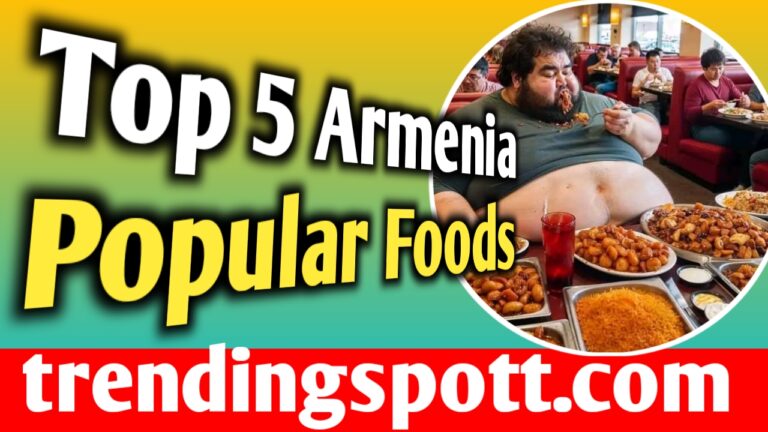 Most Popular Foods In Armenia